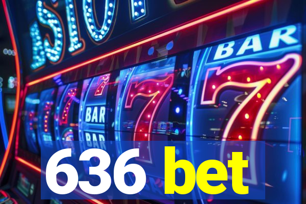 636 bet